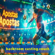 backroom casting couch